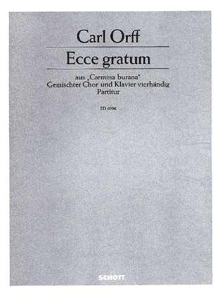 Book cover for Ecce Gratum (carmina Burana) 2pf Sc