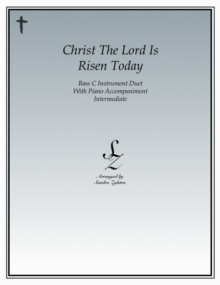 Christ The Lord Is Risen Today (bass C instrument duet)