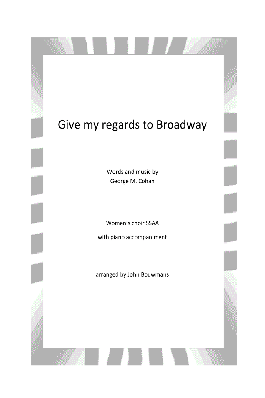Give my regards to Broadway SSAA scores gallery preview page 1