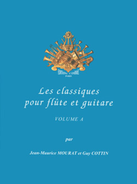 Les Classiques pour flute et guitare Vol. A