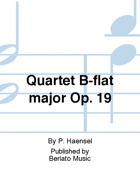 Quartet B-flat major Op. 19
