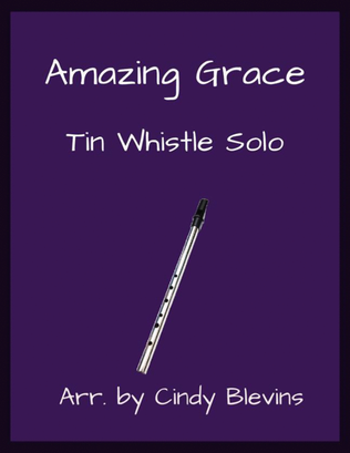 Book cover for Amazing Grace, Solo Tin Whistle