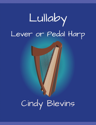 Lullaby, original solo for Lever or Pedal Harp