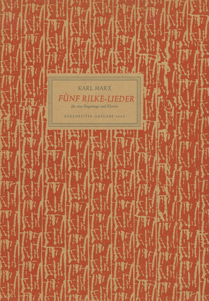 Funf Rilke-Lieder aus den "Fruhen Gedichten" op. 45