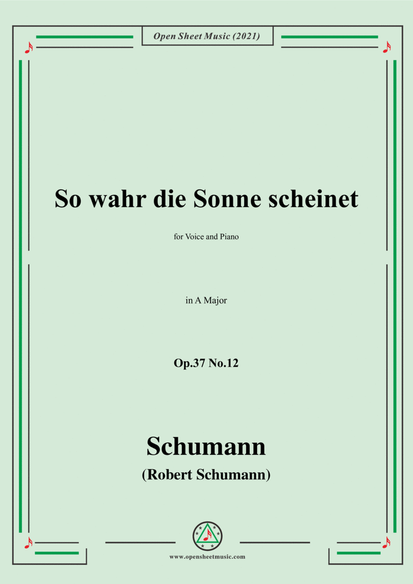 Schumann-So wahr die Sonne scheinet,Op.37 No.12,in A Major,for Voice and Piano