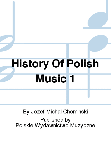 History Of Polish Music 1