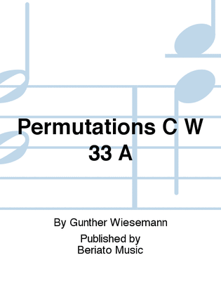 Permutations C W 33 A