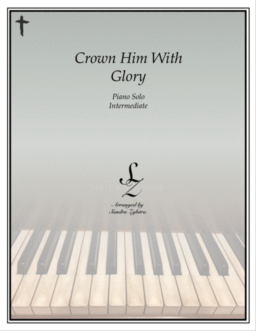 Crown Him With Glory (intermediate piano solo) Piano Solo scores gallery preview page 1