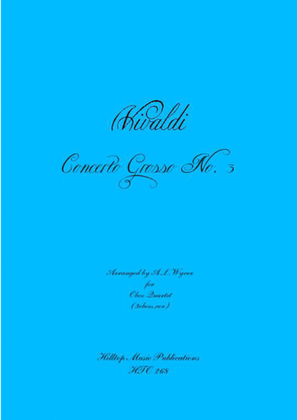 Concerto Grosso No. 3 arranged for three oboes and cor anglais