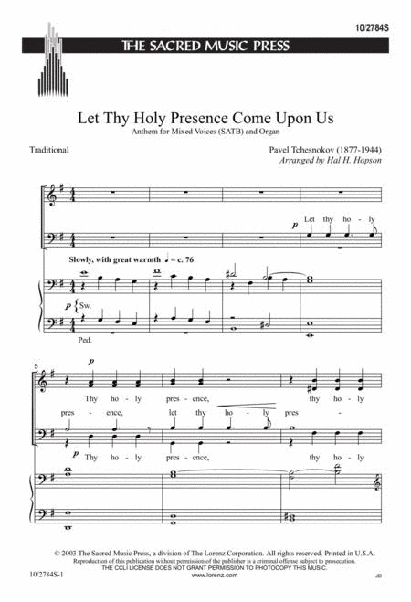 Pavel Tschnesnokov; Hal H Hopson: Let Thy Holy Presence Come Upon Us