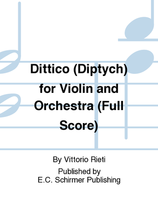 Dittico (Additional Diptych) for Violin and Orchestra (Additional Full Score)