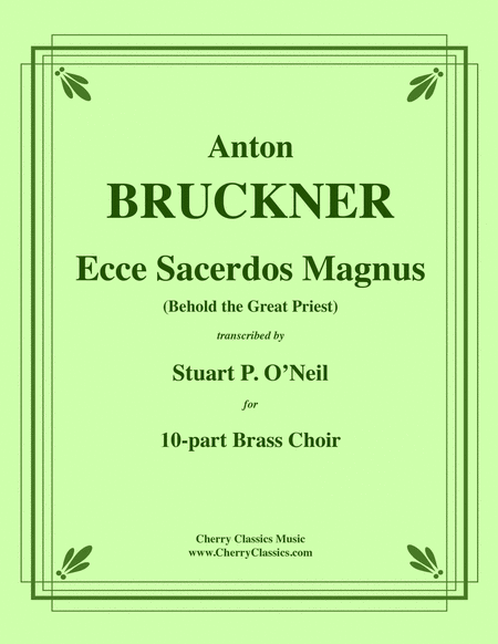 Ecce Sacerdos Magnus for 10-part Brass Choir