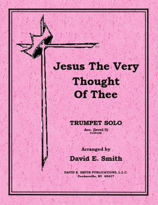 Jesus The Very Thought of Thee