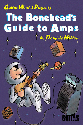 Book cover for The Bonehead's Guide to Amps