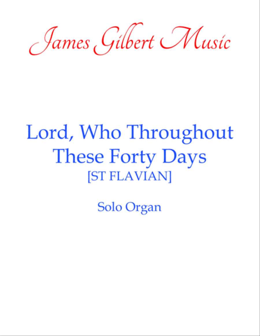 Lord, Who Throughout These Forty Days [ST FLAVIAN] Organ Solo scores gallery preview page 1