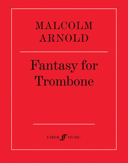 Malcolm Arnold : Fantasy For Trombone