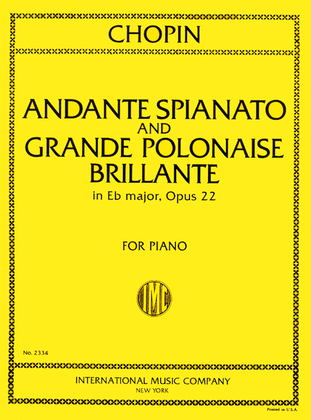 Book cover for Andante Spianato In G Major And Grande Polonaise Brilliante In E Flat Major, Opus 22