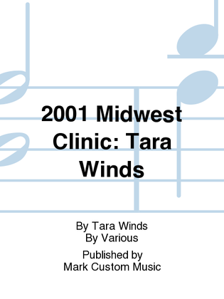 2001 Midwest Clinic: Tara Winds