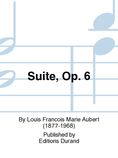 Suite, Op. 6