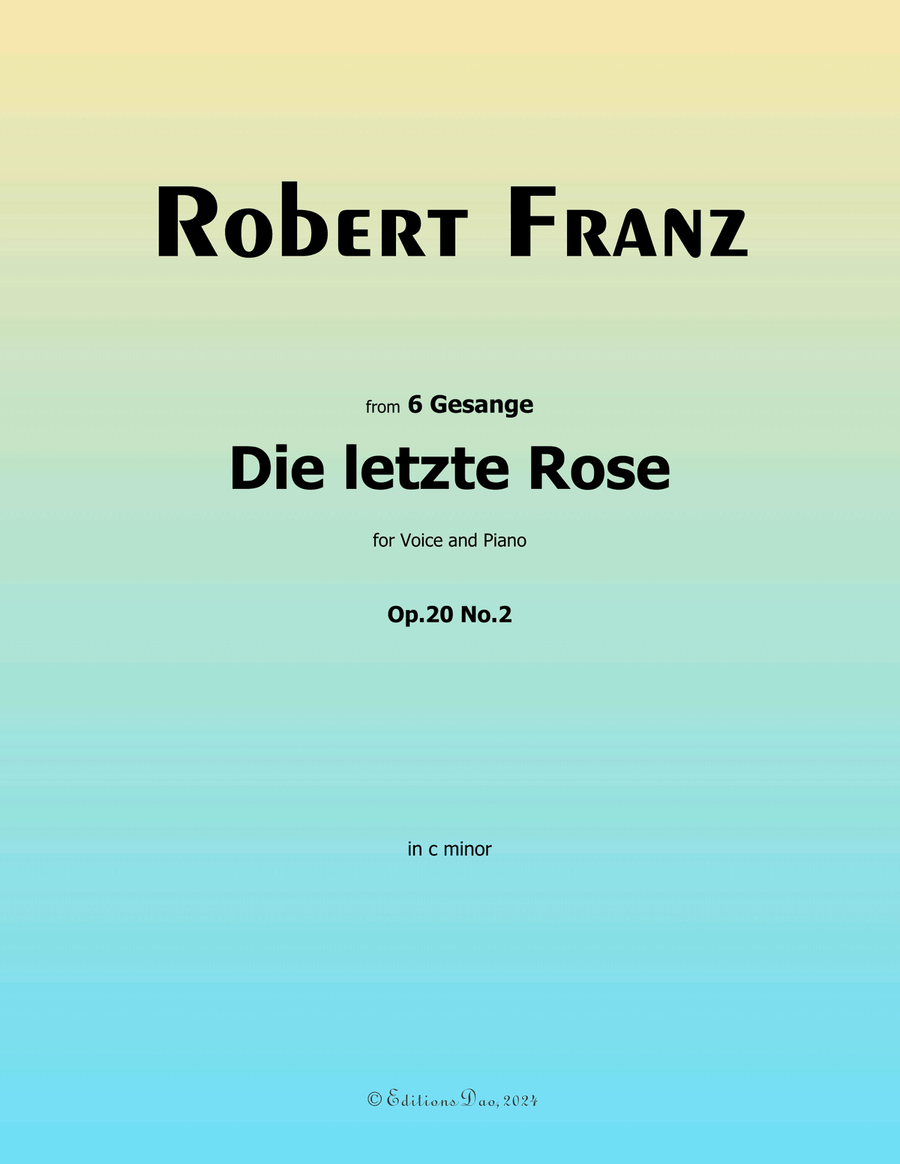 Die letzte Rose, by Robert Franz, in c minor Voice scores gallery preview page 1