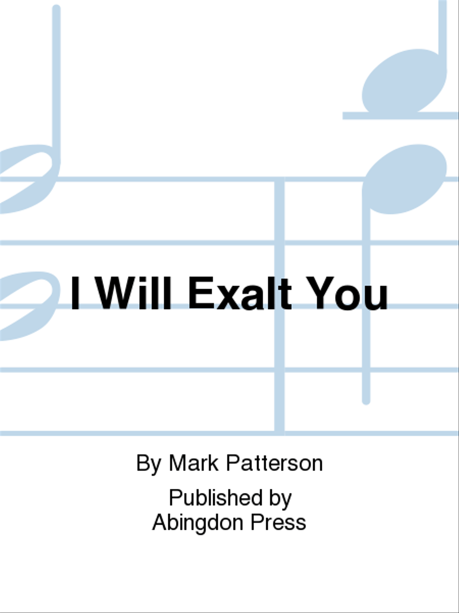 I Will Exalt You I Will Exalt You Unison Choir scores gallery preview page 1