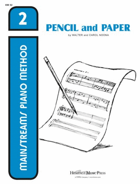 Mainstreams - Pencil and Paper 2