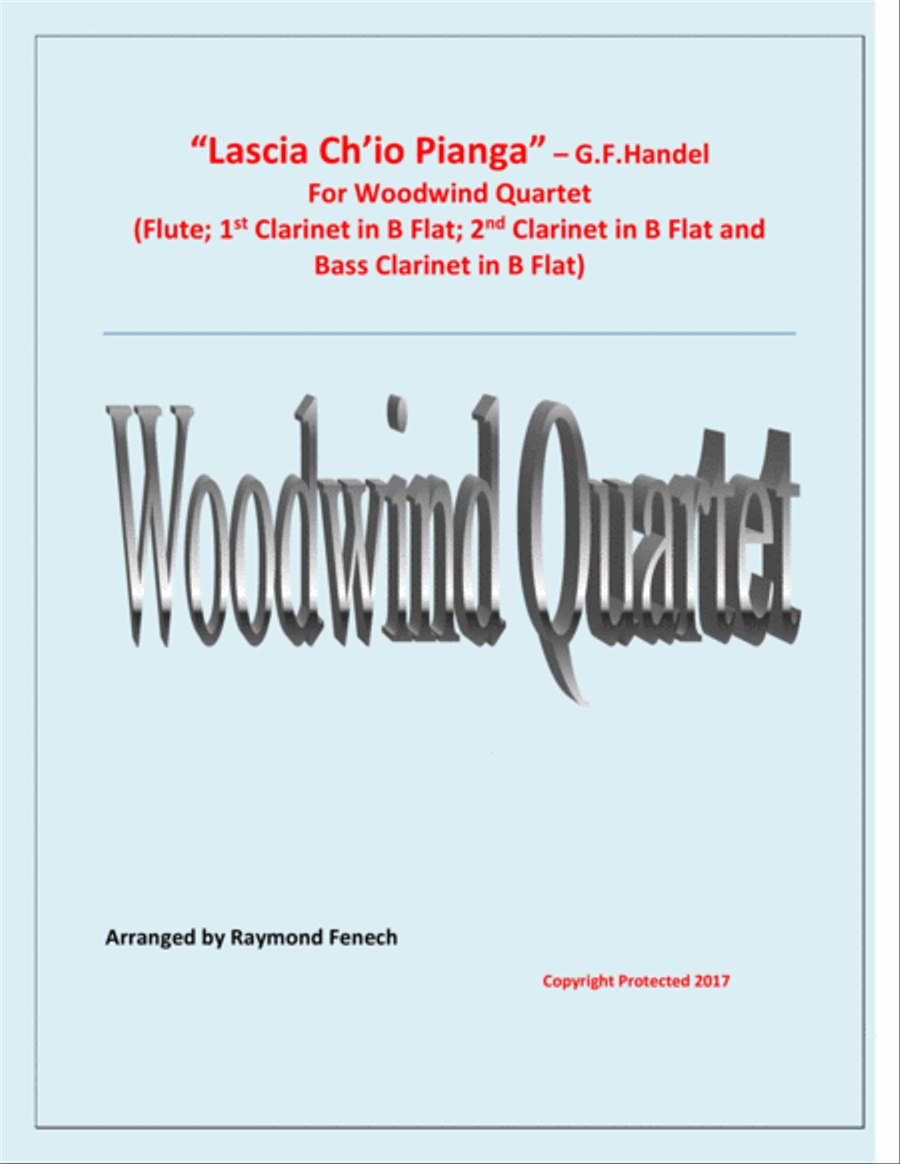 Lascia Ch'io Pianga - From Opera 'Rinaldo' (For Woodwind Quartet) Woodwind Quartet scores gallery preview page 1