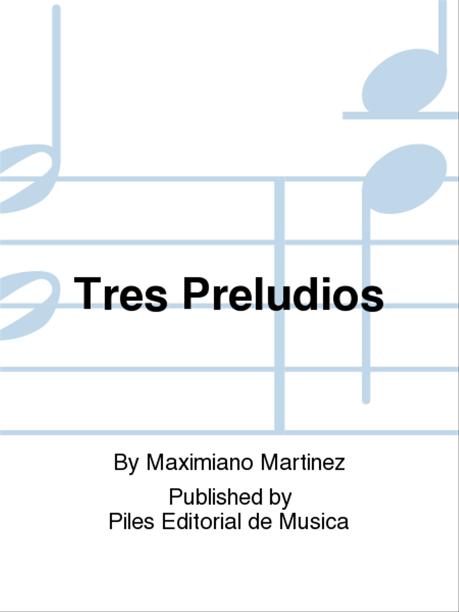 Tres Preludios Tres Preludios Piano Solo scores gallery preview page 1