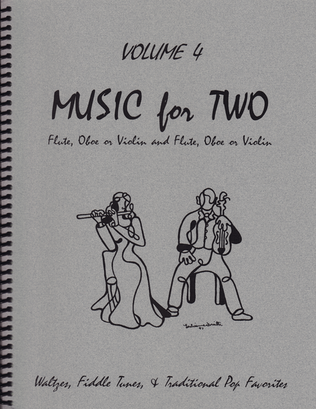 Book cover for Music for Two, Volume 4 - Flute/Oboe/Violin and Flute/Oboe/Violin