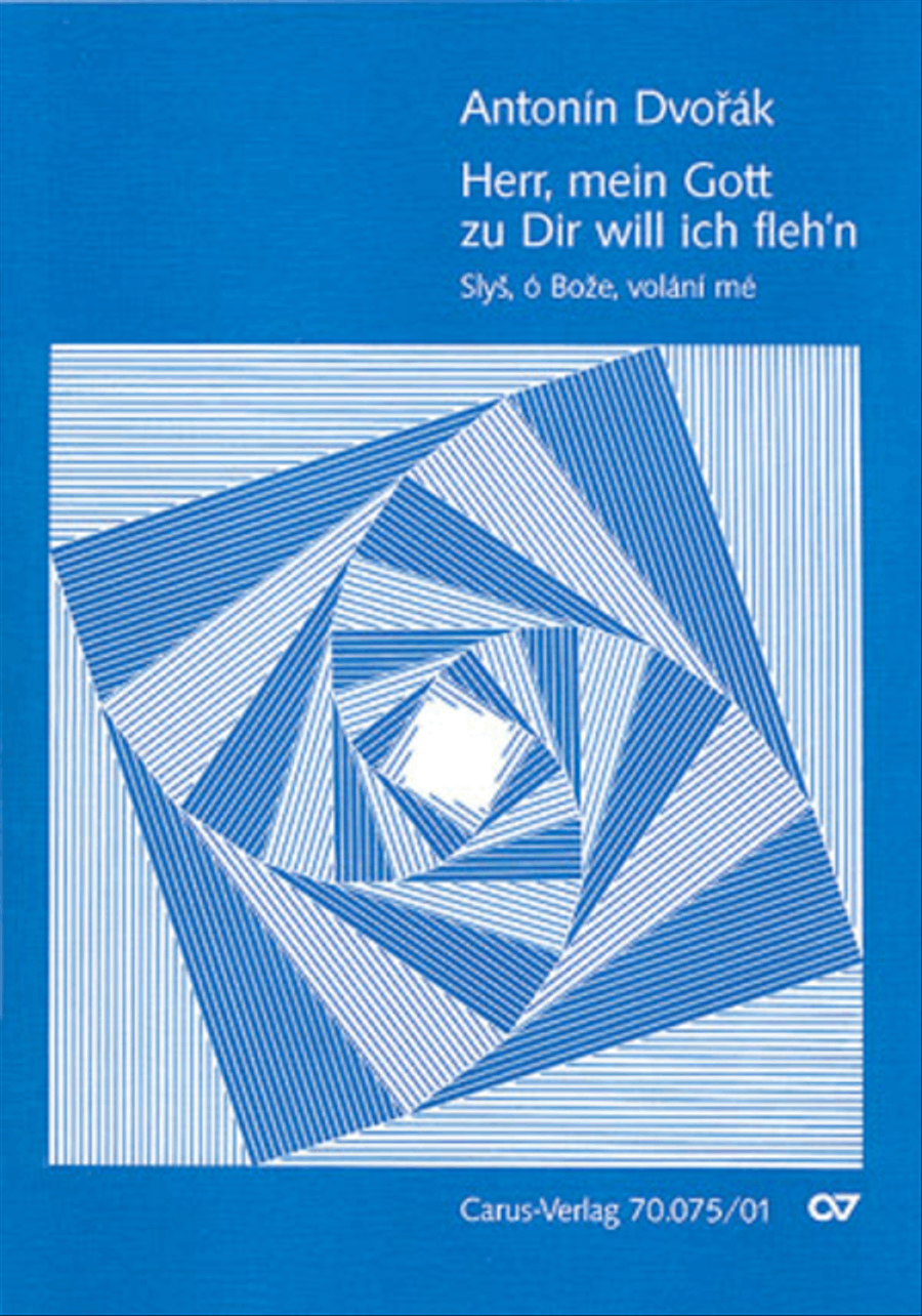 Slys, o Boze, volani me (Herr, mein Gott, zu Dir will ich flehn) by Antonin Dvorak 4-Part - Sheet Music