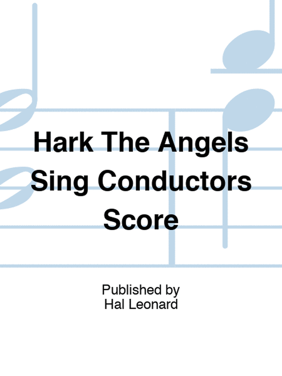 Hark The Angels Sing Conductors Score