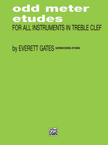 Odd Meter Etudes for All Instruments in Treble Clef