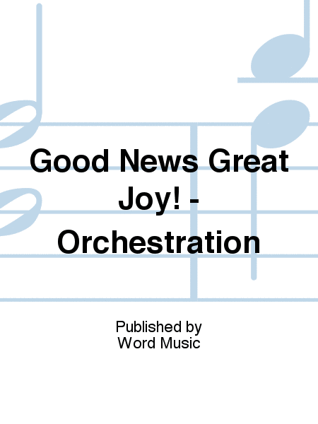 Good News Great Joy!