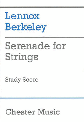 Book cover for Lennox Berkeley: Serenade For Strings Op.12 (Study Score)