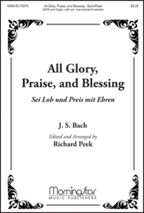 All Glory, Praise and Blessing (Choral Score)