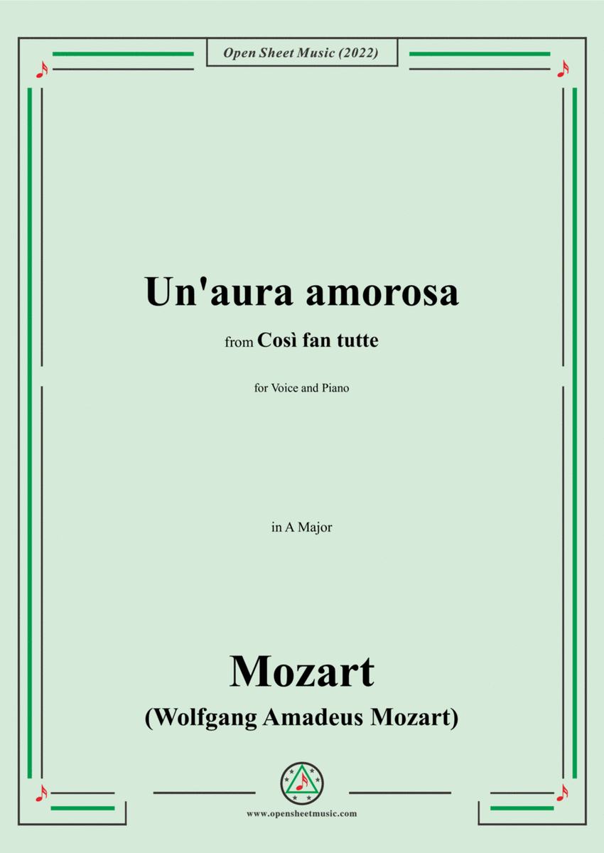 Mozart-Un'aura amorosa,in A Major,from 'Così fan tutte,K.588',for Voice and Piano