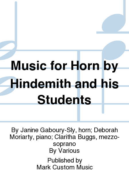 Music for Horn by Hindemith and his Students