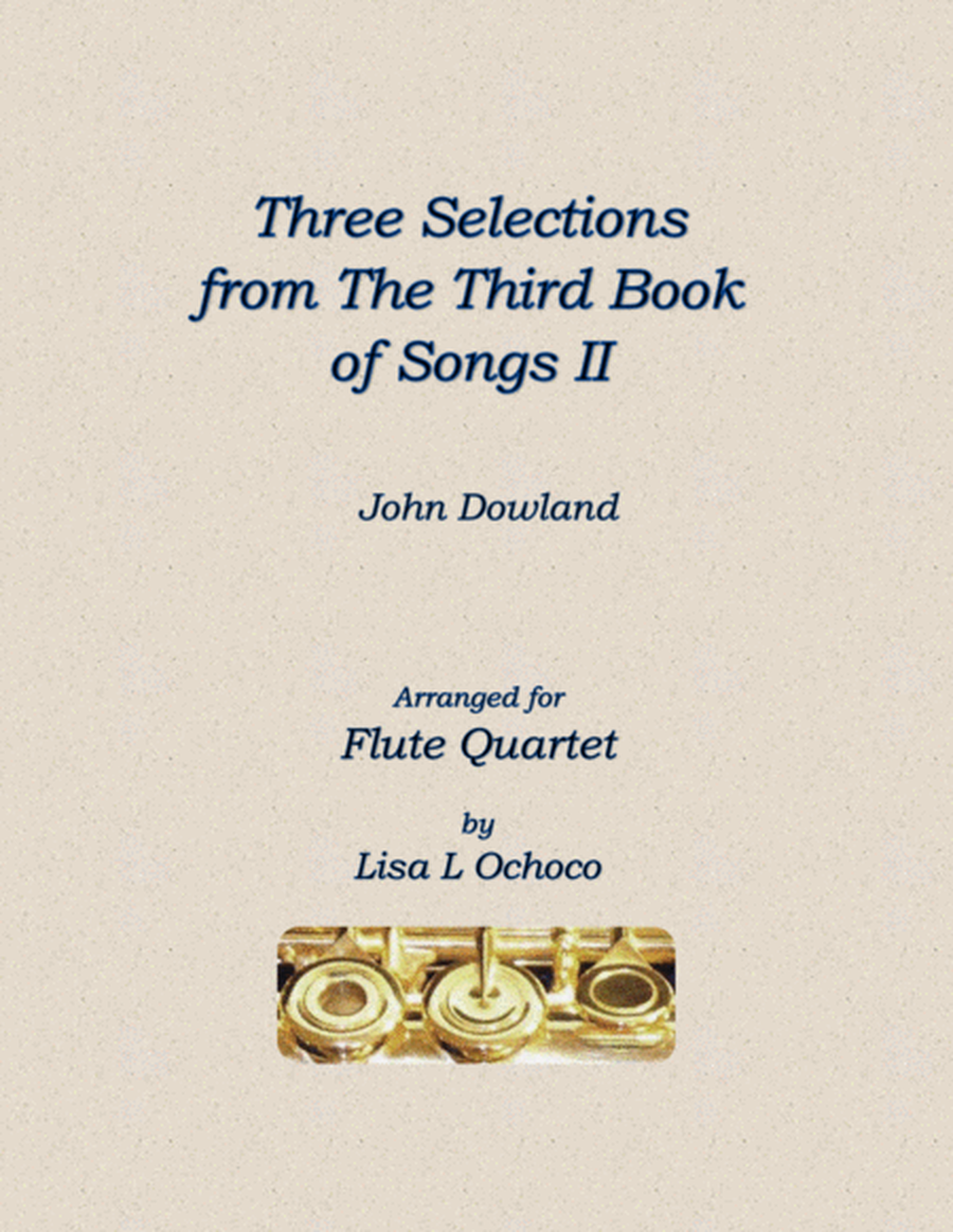 Three Selections from the Third Book of Songs II for Flute Quartet image number null
