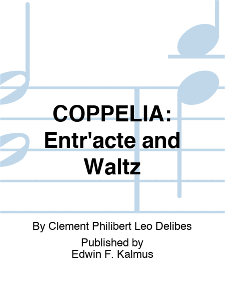COPPELIA: Entr'acte and Waltz Score scores gallery preview page 1