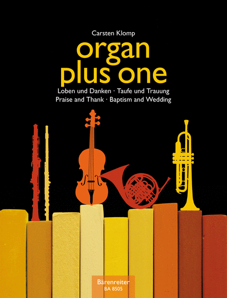 organ plus one (Original Works and Arrangements for Church Service and Concert)