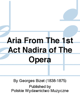 Book cover for Aria From The 1st Act Nadira of The Opera