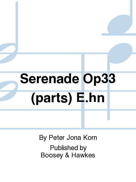 Serenade Op33 (parts) E.hn