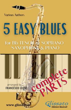 Book cover for 5 Easy Blues - Bb Tenor/Soprano Sax & Piano (complete parts)