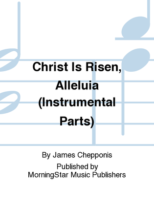 Book cover for Christ Is Risen, Alleluia (Instrumental Parts)