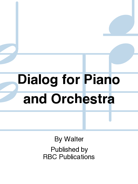 Dialog for Piano and Orchestra