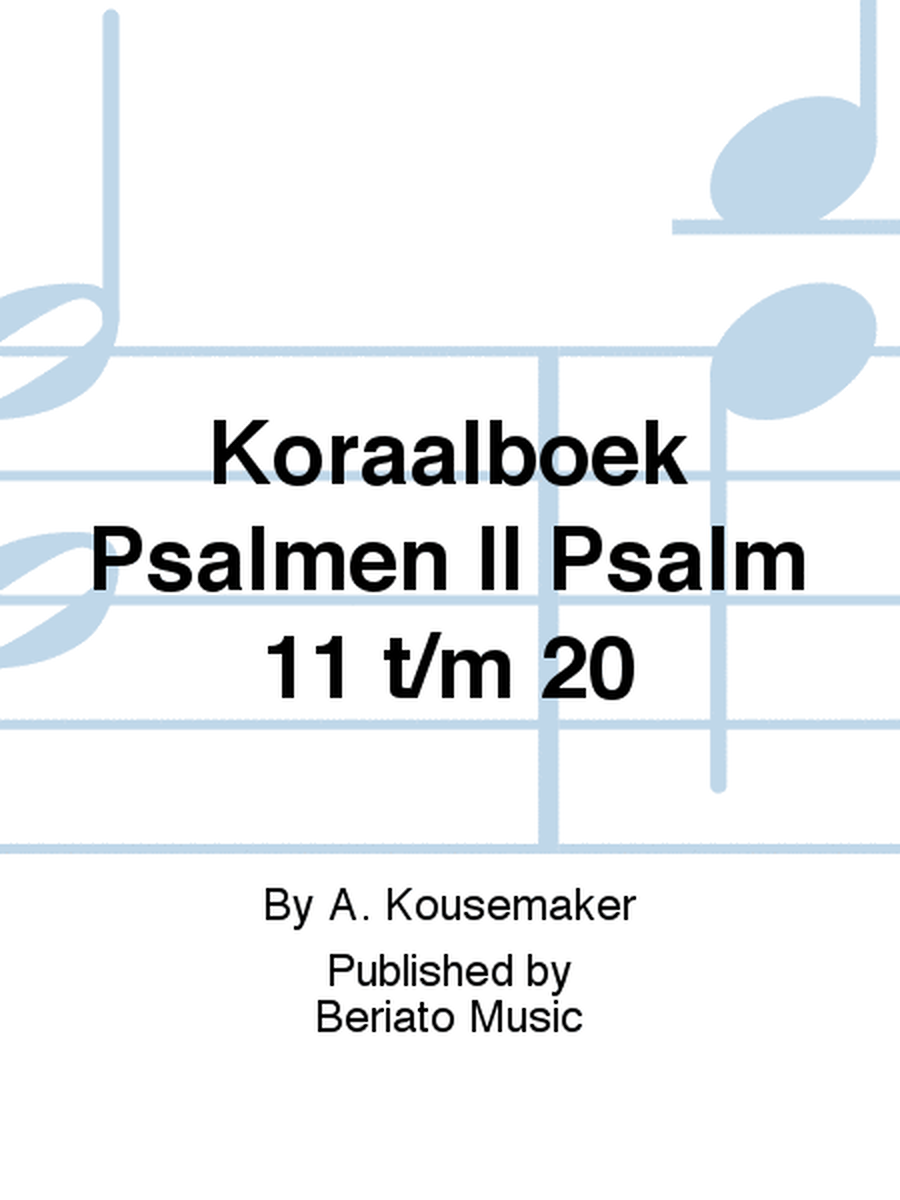 Koraalboek Psalmen II Psalm 11 t/m 20
