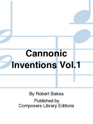 Canonic Inventions Vol. 1