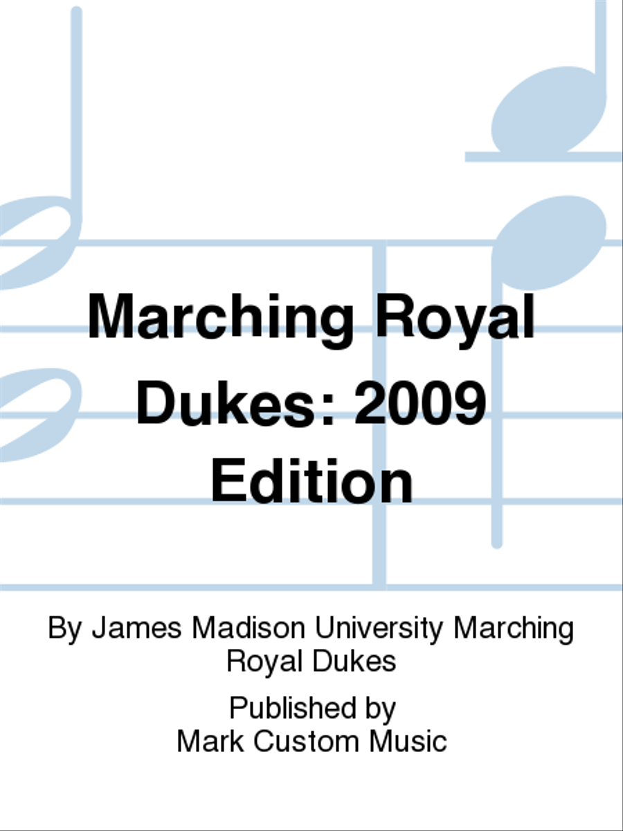 Marching Royal Dukes: 2009 Edition Marching Band scores gallery preview page 1