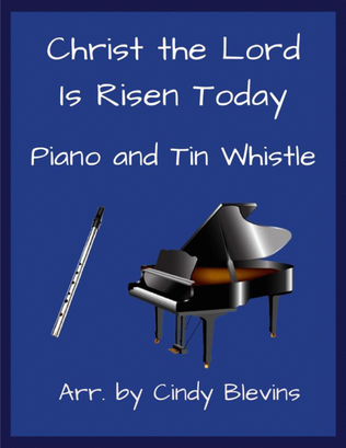 Book cover for Christ the Lord Is Risen Today, Piano and Tin Whistle (D)