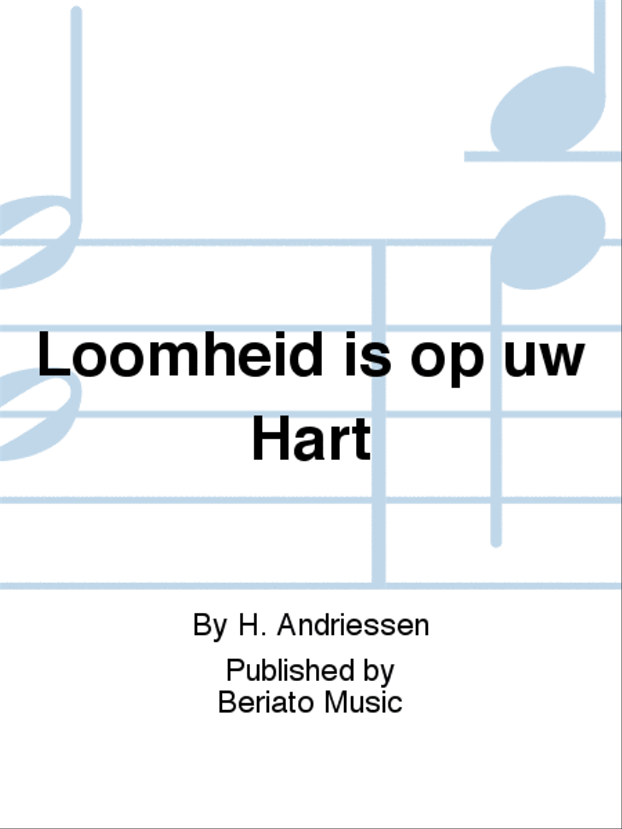 Loomheid is op uw Hart Loomheid is op uw Hart Voice Solo scores gallery preview page 1